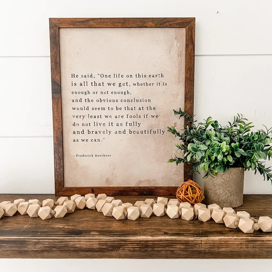 One Life to Live Quote | Sign